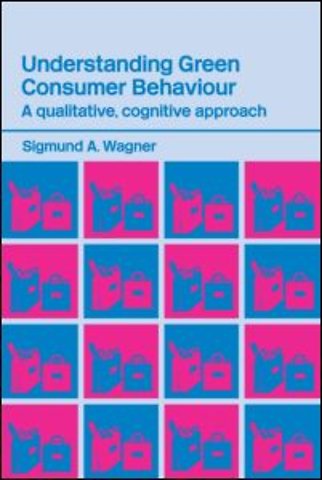 Understanding Green Consumer Behaviour