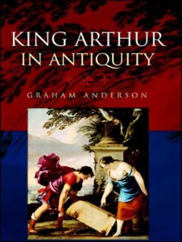 King Arthur in Antiquity
