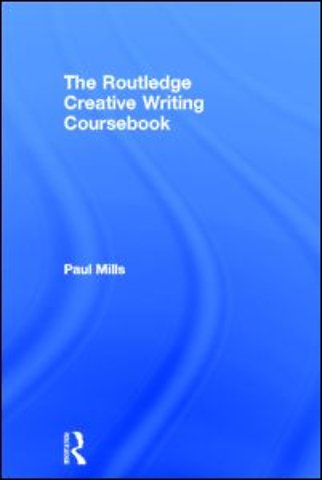 Routledge Creative Writing Coursebook