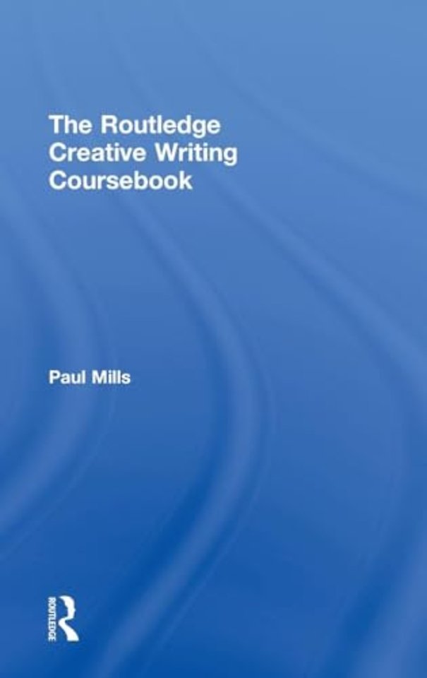 Routledge Creative Writing Coursebook
