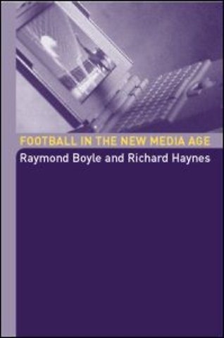 Football in the New Media Age