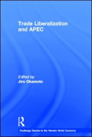Trade Liberalization and APEC