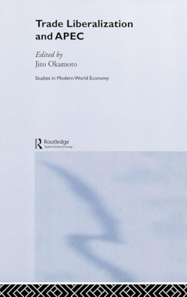 Trade Liberalization and APEC