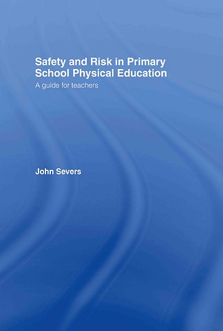Safety and Risk in Primary School Physical Education