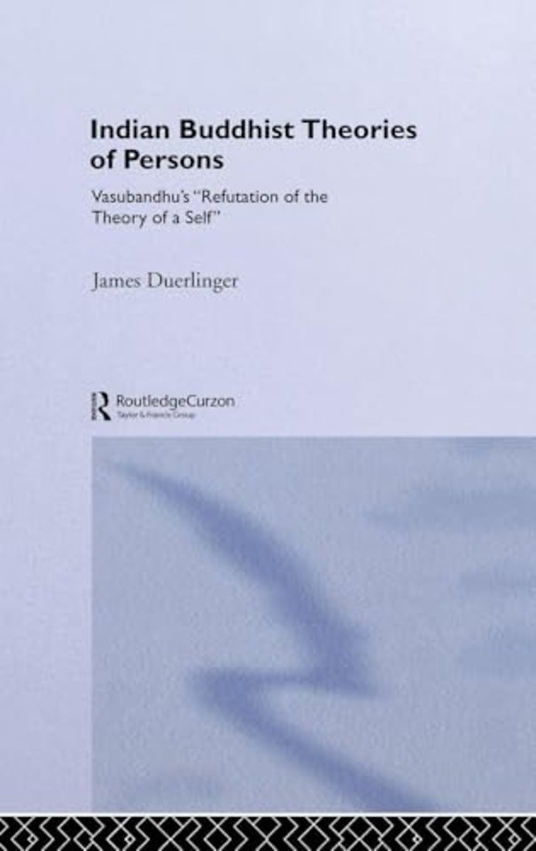 Indian Buddhist Theories of Persons