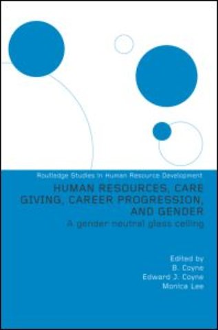 Human Resources, Care Giving, Career Progression and Gender