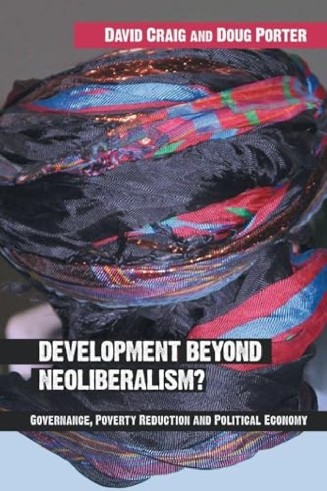 Development Beyond Neoliberalism?