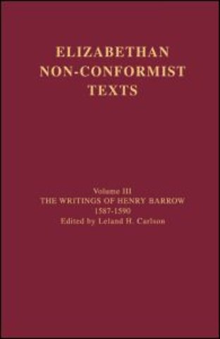 Writings of Henry Barrow, 1587-1590
