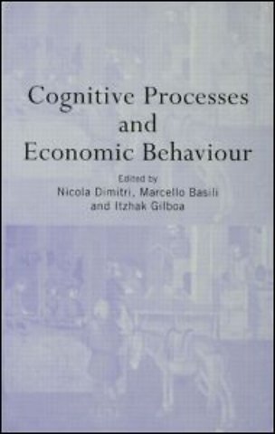 Cognitive Processes and Economic Behaviour