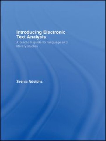 Introducing Electronic Text Analysis