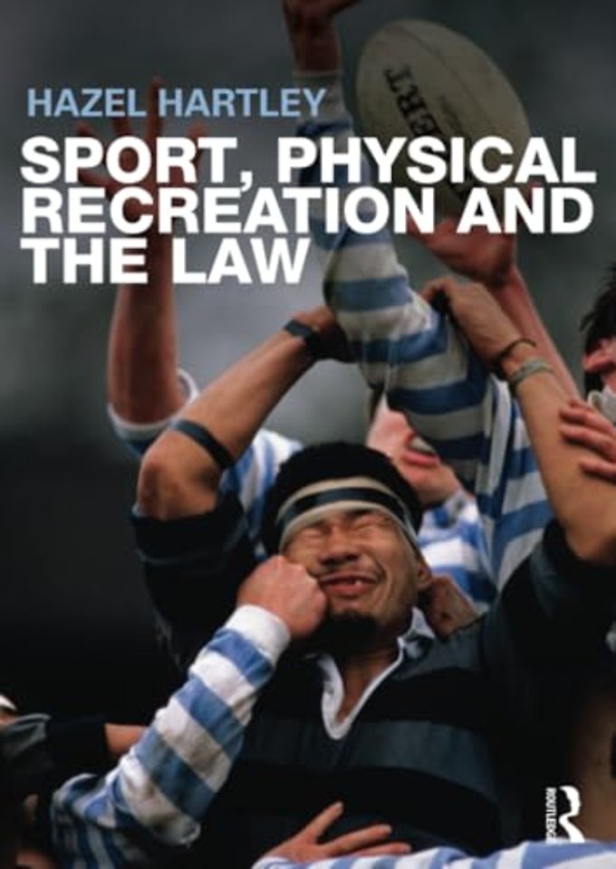 Sport, Physical Recreation and the Law