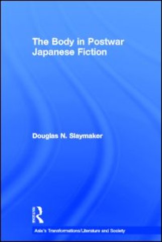 Body in Postwar Japanese Fiction