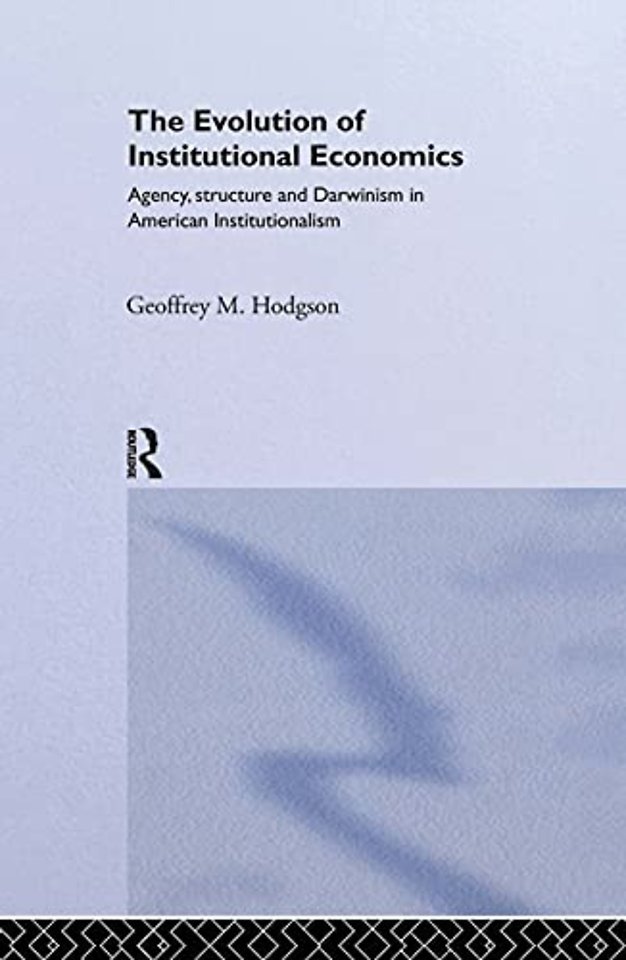 Evolution of Institutional Economics