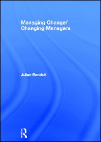 Managing Change / Changing Managers