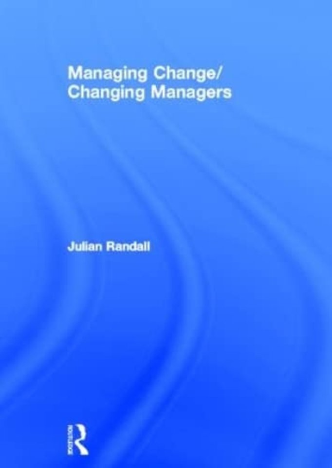 Managing Change / Changing Managers