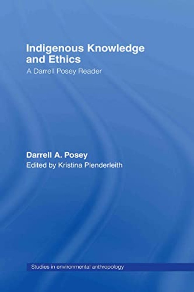 Indigenous Knowledge and Ethics