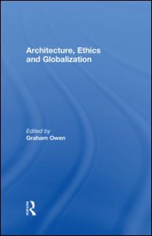 Architecture, Ethics and Globalization