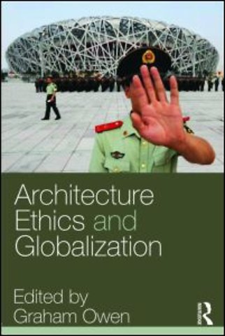 Architecture, Ethics and Globalization