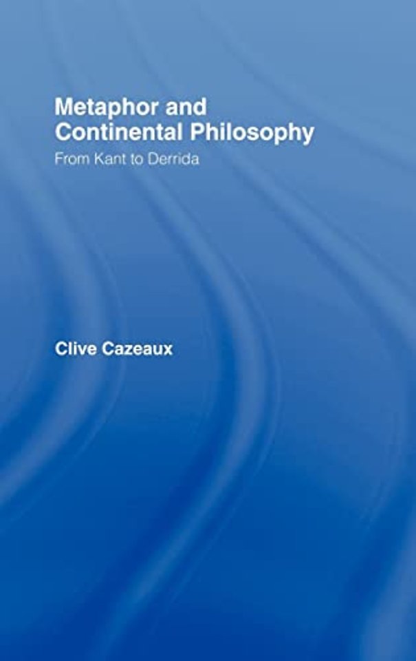 Metaphor and Continental Philosophy