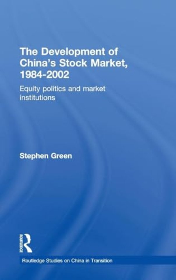 Development of China's Stockmarket, 1984-2002