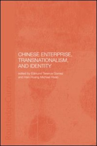 Chinese Enterprise, Transnationalism and Identity