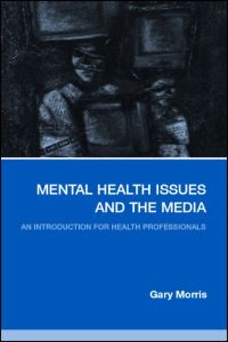 Mental Health Issues and the Media