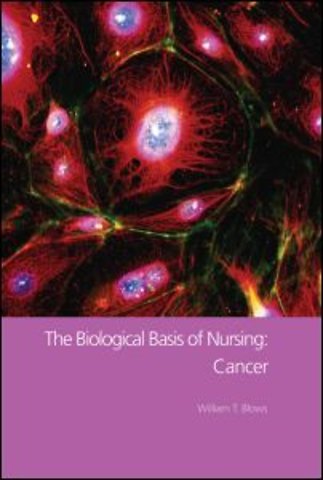 Biological Basis of Nursing: Cancer