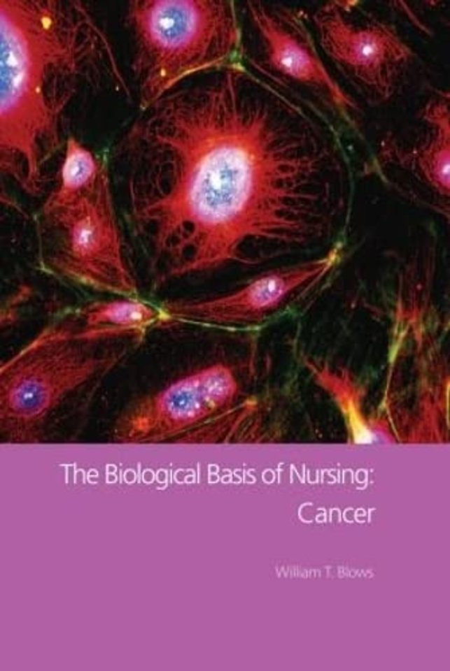 Biological Basis of Nursing: Cancer