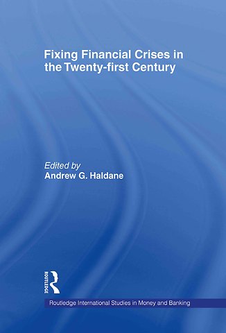 Fixing Financial Crises in the 21st Century