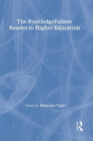RoutledgeFalmer Reader in Higher Education