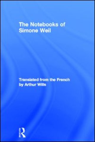 Notebooks of Simone Weil
