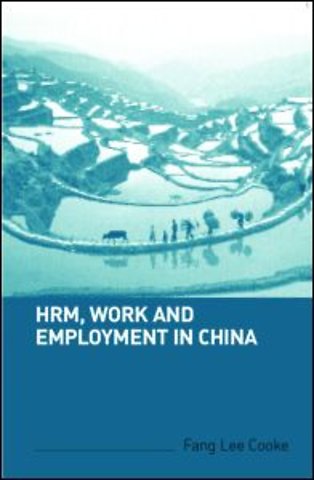 HRM, Work and Employment in China
