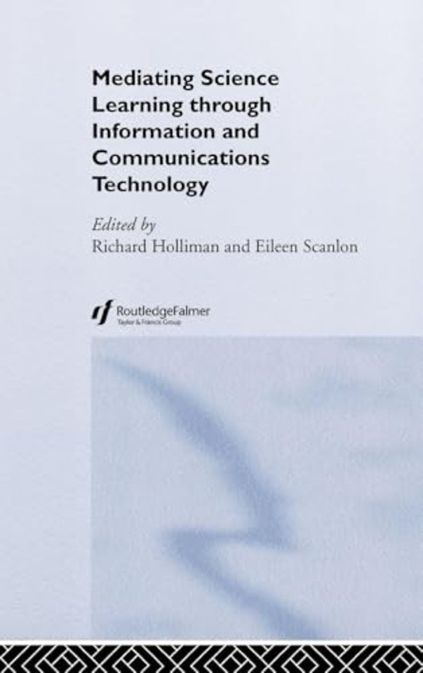 Mediating Science Learning through Information and Communications Technology