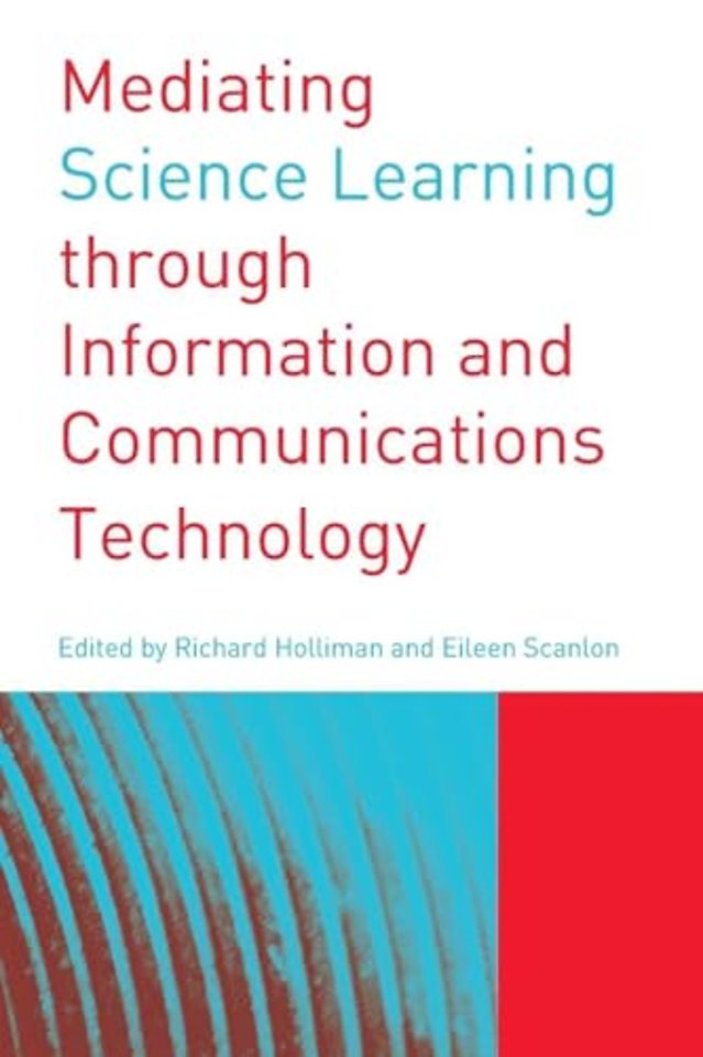 Mediating Science Learning through Information and Communications Technology