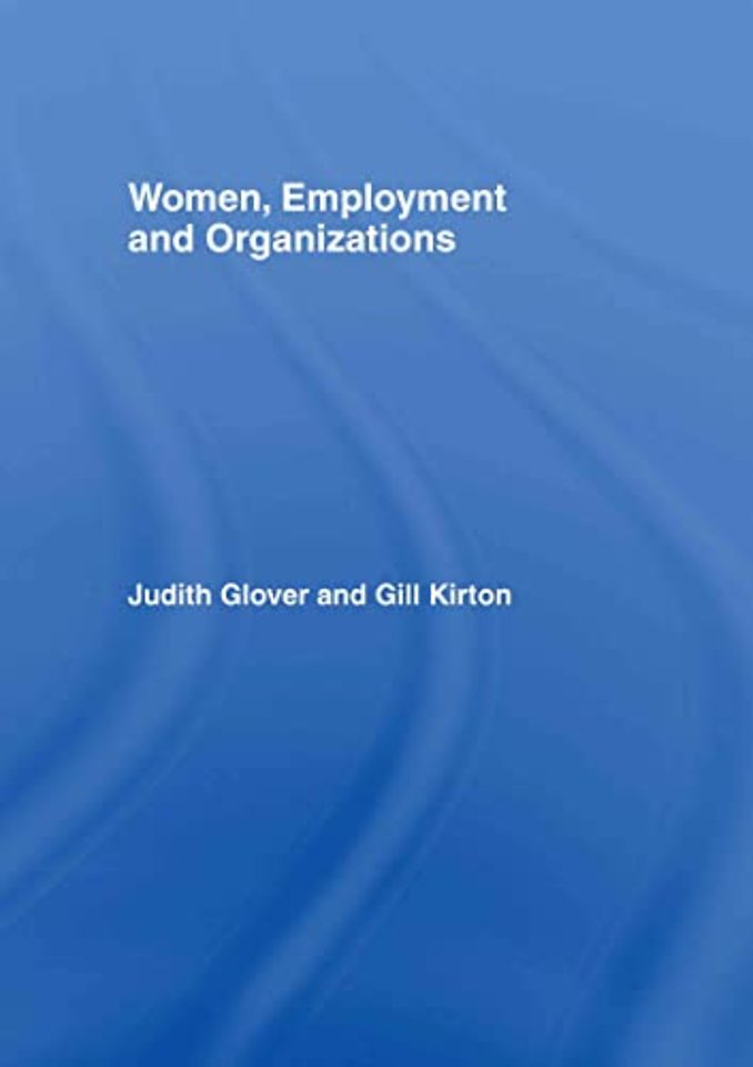Women, Employment and Organizations