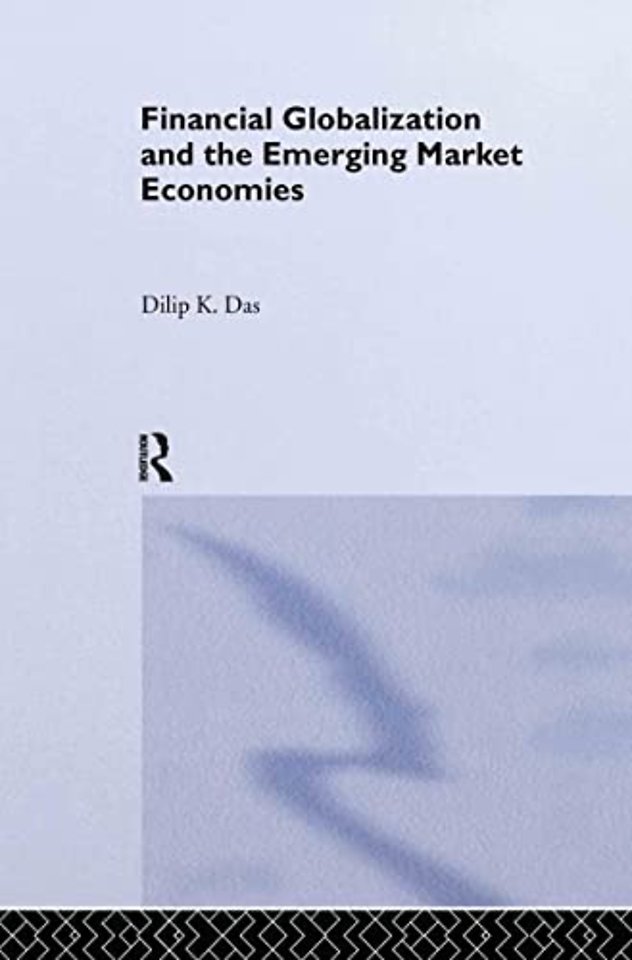 Financial Globalization and the Emerging Market Economy