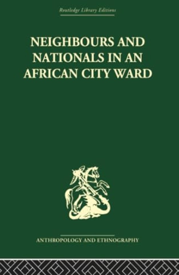 Neighbours and Nationals in an African City Ward