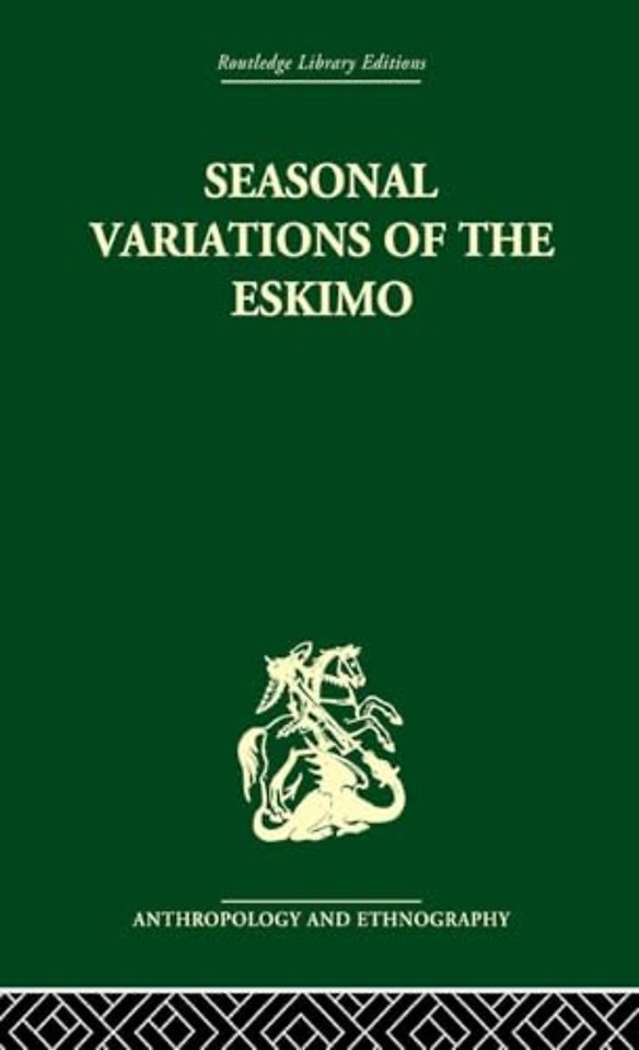 Seasonal Variations of the Eskimo