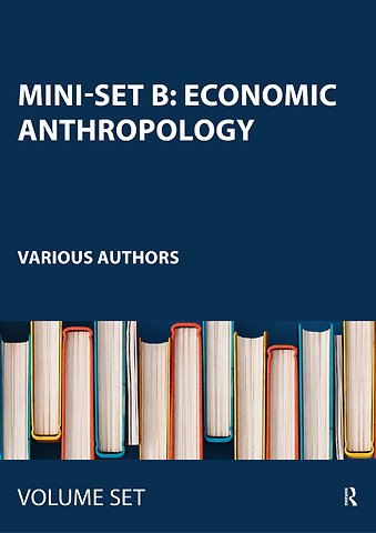 Mini-set B: Economic Anthropology