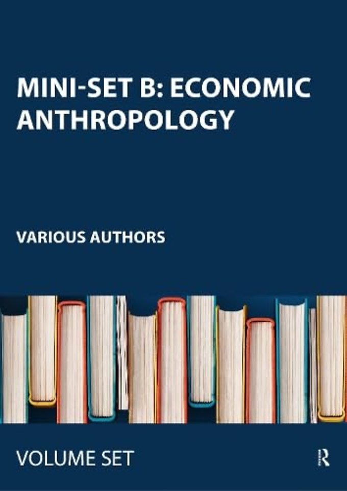 Mini-set B: Economic Anthropology
