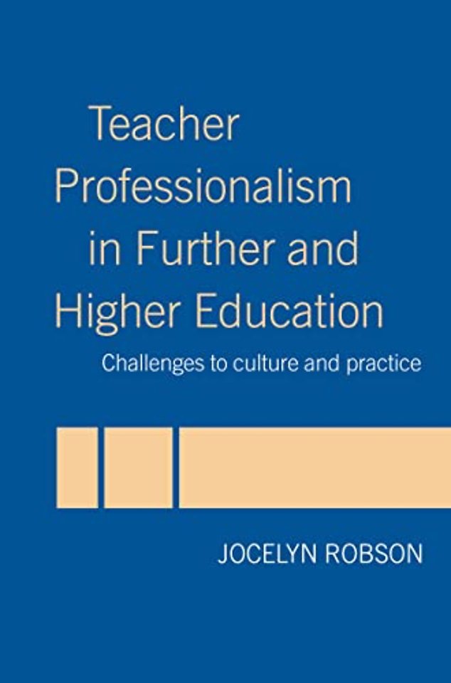 Teacher Professionalism in Further and Higher Education