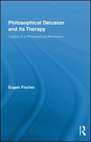 Philosophical Delusion and its Therapy