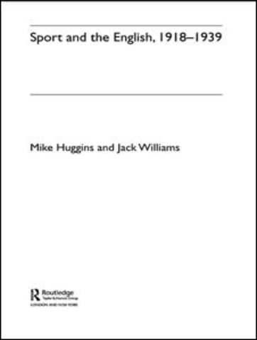 Sport and the English, 1918-1939