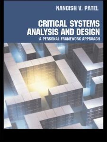 Critical Systems Analysis and Design