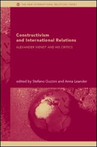 Constructivism and International Relations