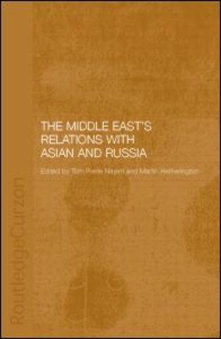 Middle East's Relations with Asia and Russia