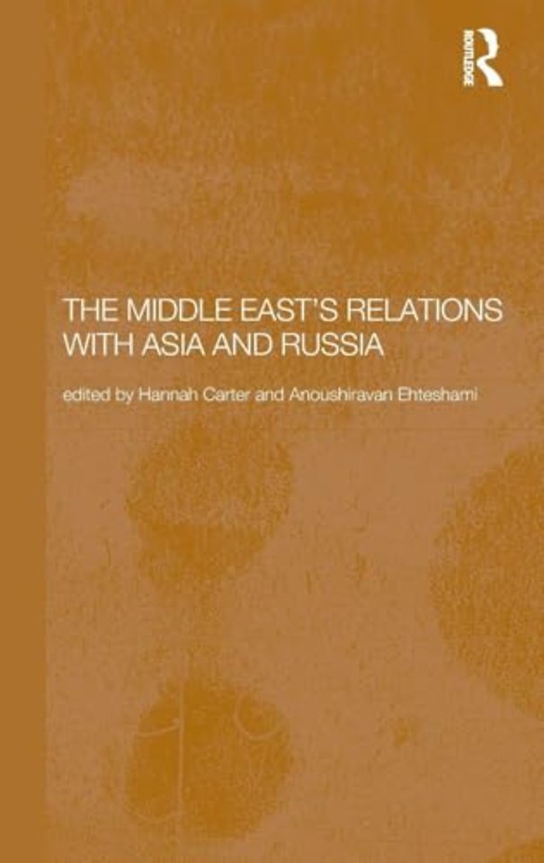 Middle East's Relations with Asia and Russia