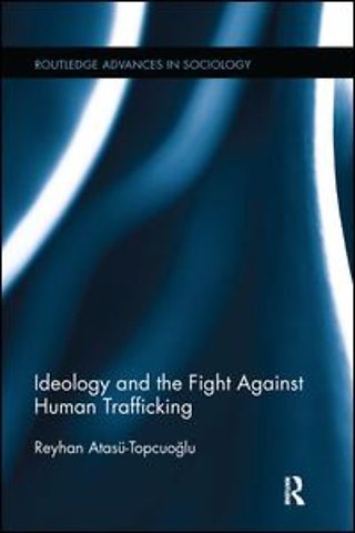 Ideology and the Fight Against Human Trafficking