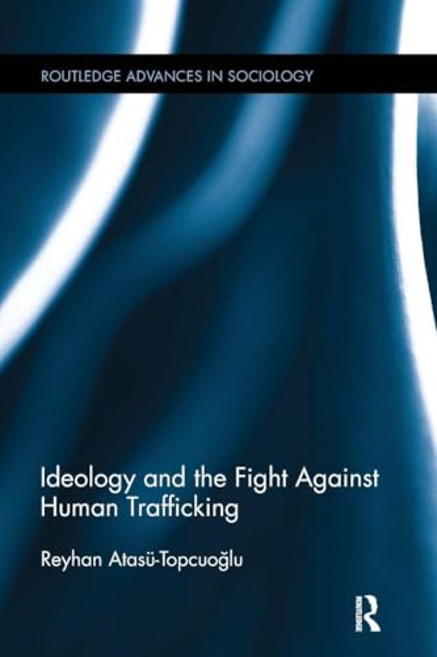 Ideology and the Fight Against Human Trafficking