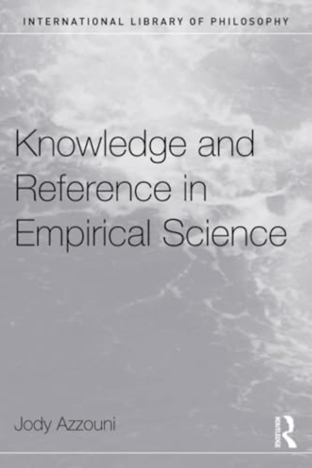 Knowledge and Reference in Empirical Science